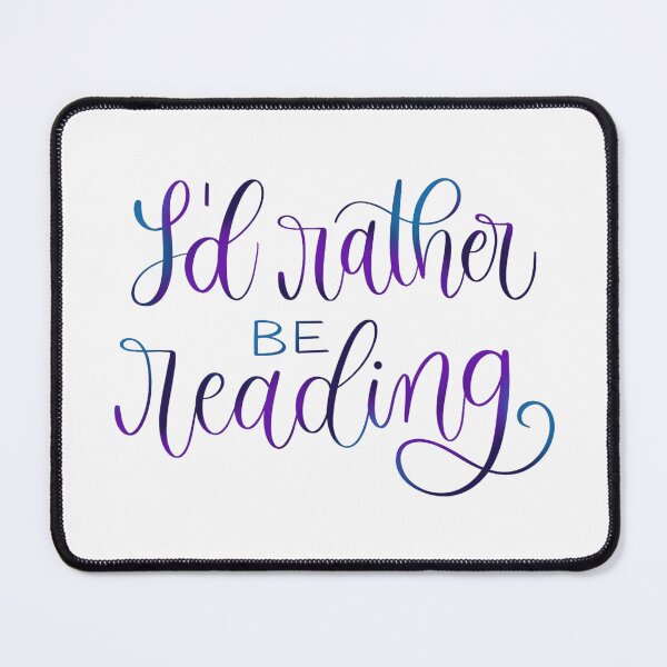 Item preview, I'd rather be reading designed and sold by alwaysbookish.
