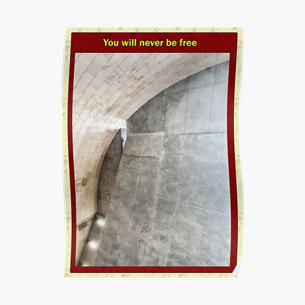 You will never be free Poster