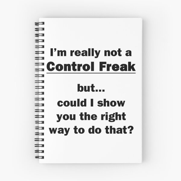 Item preview, I'm Really Not a Control Freak designed and sold by Chris Bradshaw.
