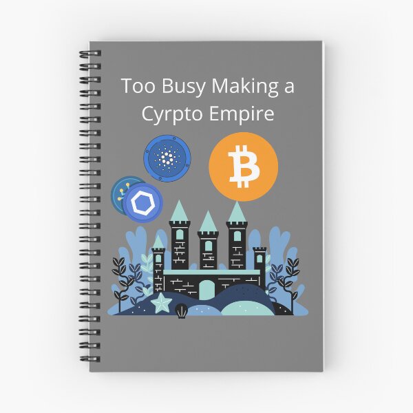Item preview, Too Busy Making a Crypto Empire designed and sold by UpcomingTech.