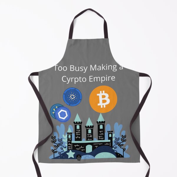 Item preview, Too Busy Making a Crypto Empire designed and sold by UpcomingTech.