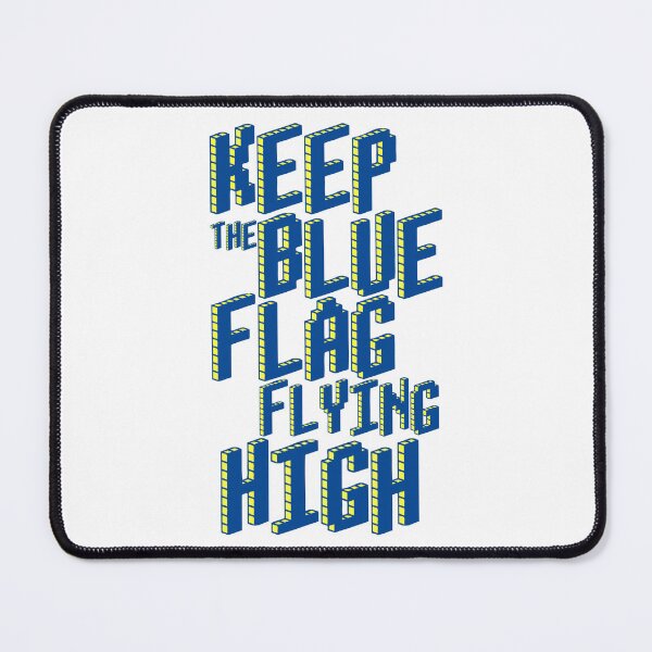 Item preview, KEEP THE BLUE FLAG FLYING HIGN designed and sold by DesignAndTales.