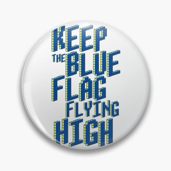 Item preview, KEEP THE BLUE FLAG FLYING HIGN designed and sold by DesignAndTales.