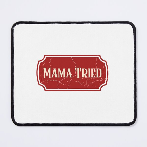 Item preview, MAMA TRIED Vintage Sticker designed and sold by Aki-Aks.