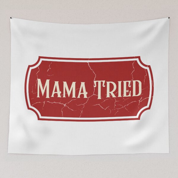 Item preview, MAMA TRIED Vintage Sticker designed and sold by Aki-Aks.