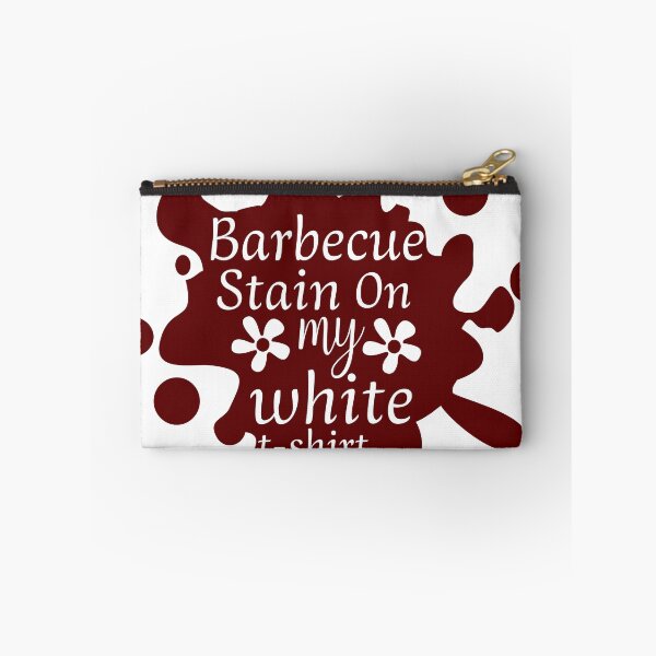 Item preview, Barbecue Stain On My White T-Shirt BBQ  designed and sold by tiedyeshirt.