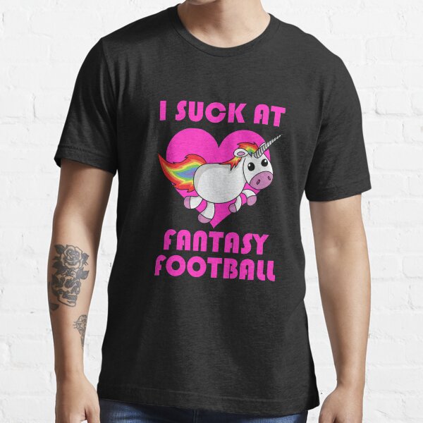 I suck at fantasy football Essential T-Shirt