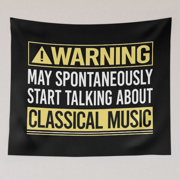Item preview, Warning About Classical Music designed and sold by WrightTrouble.