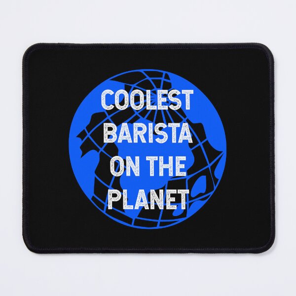 Item preview, Coolest Barista on the Planet designed and sold by TimespunThreads.