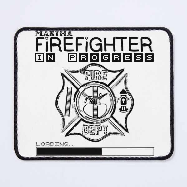 Item preview, Martha | FIREFIGHTER in Progress | Future Firefighter | Black Text designed and sold by Loving-school.