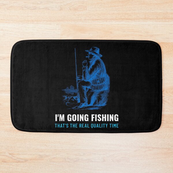 Item preview, I'M GOING FISHING!! designed and sold by MJ96-PRO.