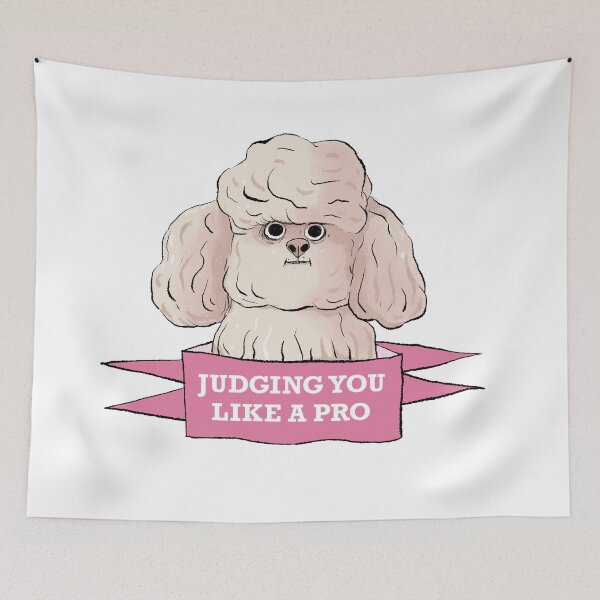 Item preview, Judging You Like A Pro Poodle designed and sold by Nici Gregory.