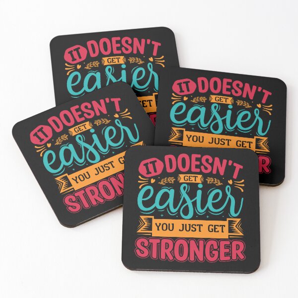 Item preview, It Doesn't Get Easier You Just Get Stronger designed and sold by BlueZenStudio.