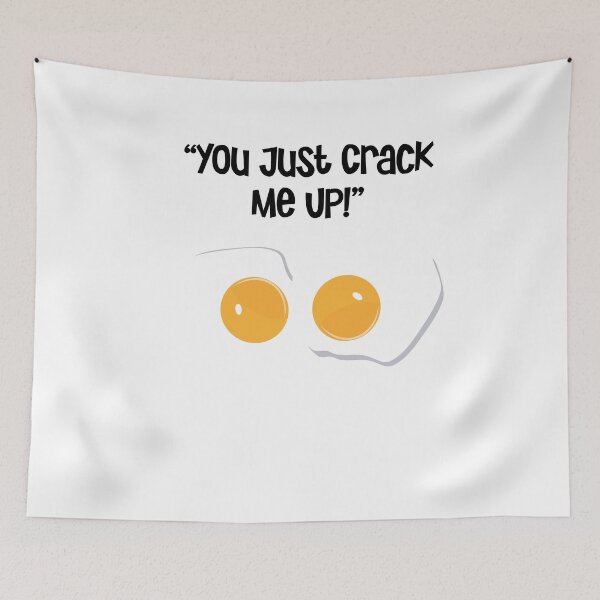 Item preview, "You Just Crack Me Up" Egg Humour designed and sold by urbanbuzzz.