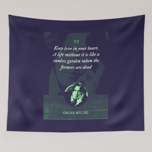 Item preview, Oscar Wilde - Keep love in your heart. A life without it is like a sunless garden when the flowers are dead designed and sold by Syahrasi.