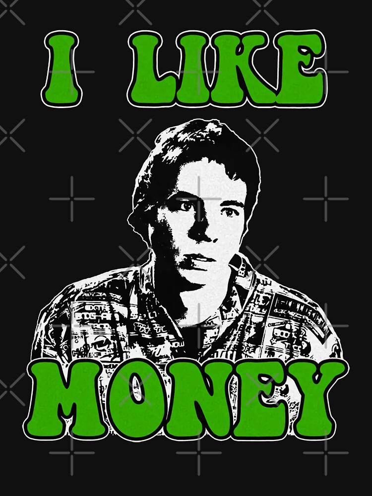 Idiocracy I Like Money Luke Wilson Joe Bauers Movie Film Tv Gift Men Women  Graphic Essential T-Shirt for Sale by zmekfeliut