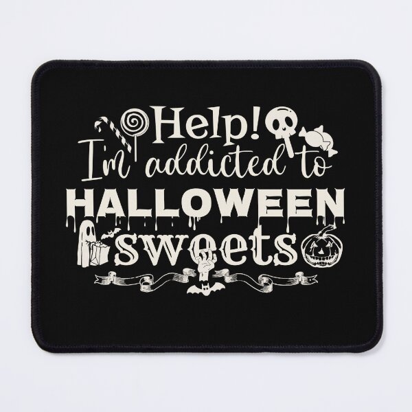 Item preview, Help! I'm Addicted To Halloween Sweets designed and sold by TrulyEpoque.