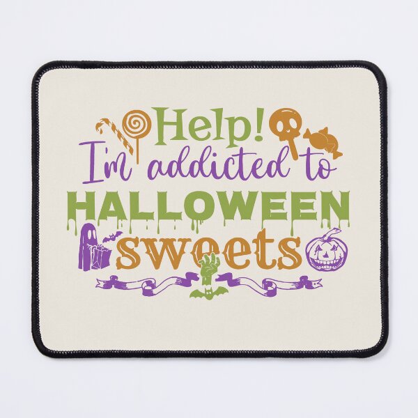 Item preview, Colourful Help! I'm Addicted To Halloween Sweets, Cream Base designed and sold by TrulyEpoque.