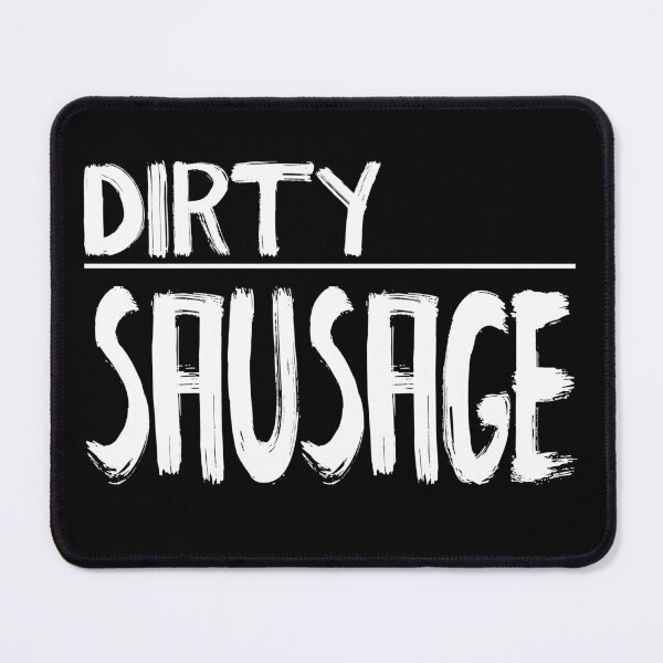 Item preview, Dirty Sausage designed and sold by buhnka.