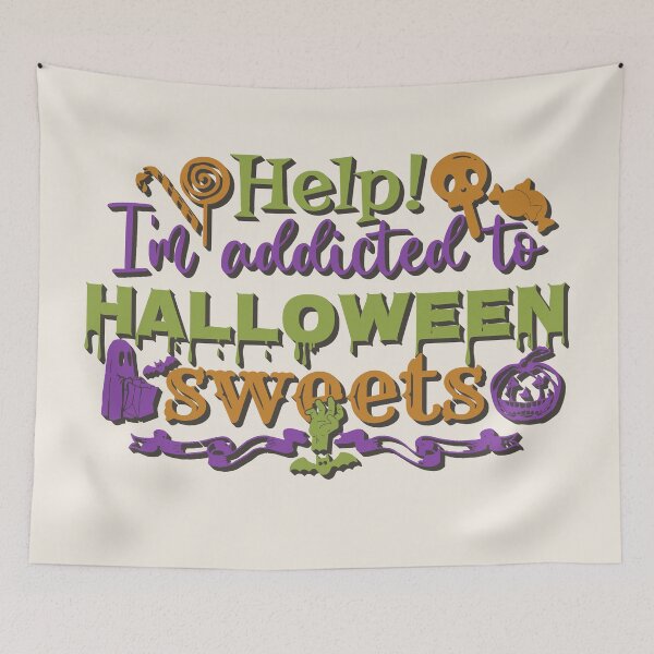 Item preview, Colourful Help! I'm Addicted To Halloween Sweets, Shadow Text designed and sold by TrulyEpoque.
