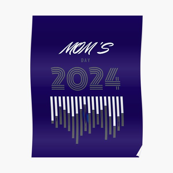 "Mom's day 2024" Poster for Sale by Marysho Redbubble