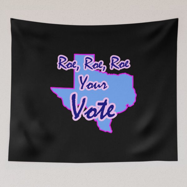 Item preview, Roe, Roe, Roe Your Vote Texas Blue Font Pink Outline designed and sold by artfulnotebook.