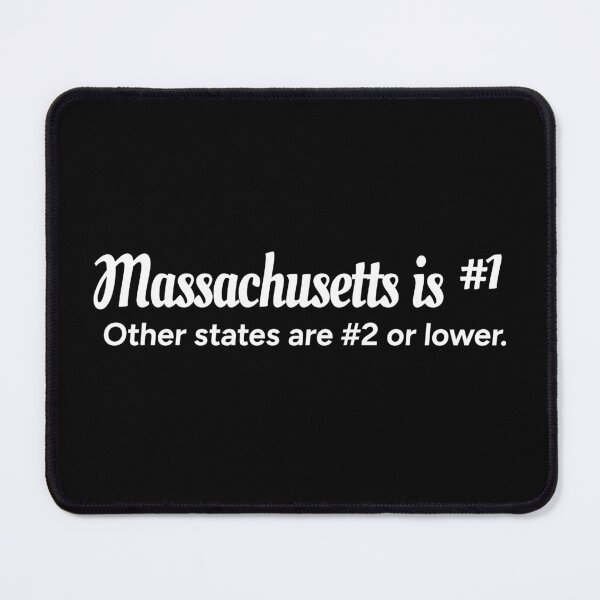 Item preview, Massachusetts is number 1. Other states are number 2 or lower. designed and sold by redacteddesign.