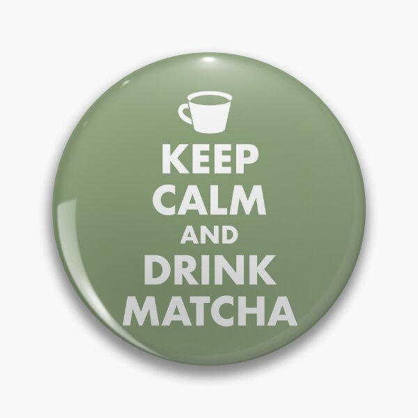 Item preview, Keep Calm and Drink Matcha designed and sold by Design Minds Boutique.