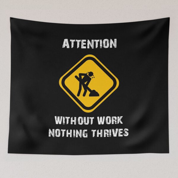 Item preview, without work nothing thrives designed and sold by Creation Lab.