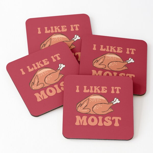Item preview, I Like It Moist designed and sold by THROUGH-LIFE.