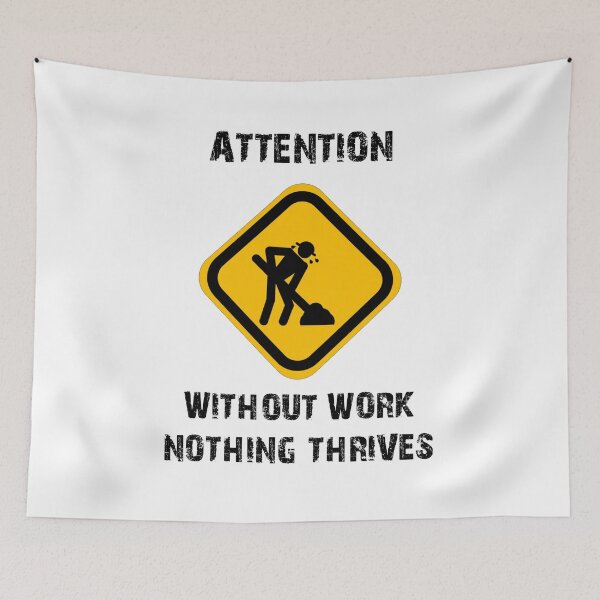Item preview, without work nothing thrives designed and sold by Creation Lab.