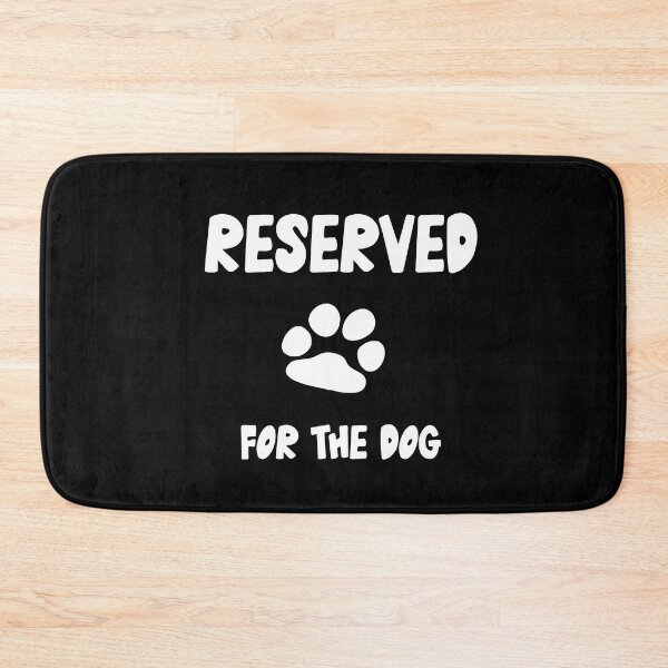 Item preview, Reserved For The Dog designed and sold by VitezCrni.