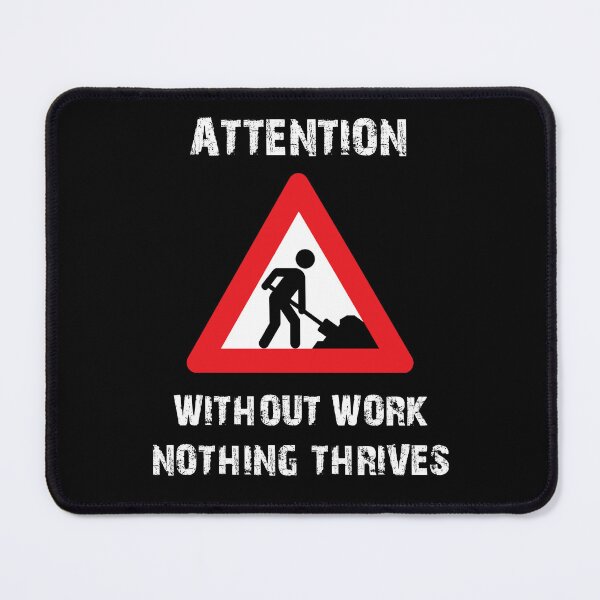 Item preview, without work nothing thrives designed and sold by Creation Lab.