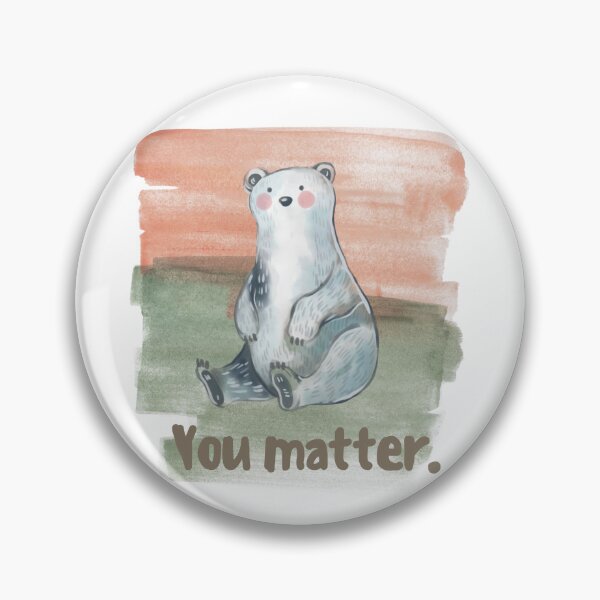 Item preview, You matter designed and sold by Cool-cat-art.