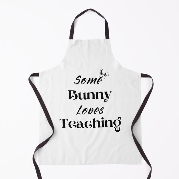 Item preview, Some Bunny Loves Teaching designed and sold by dress-in.