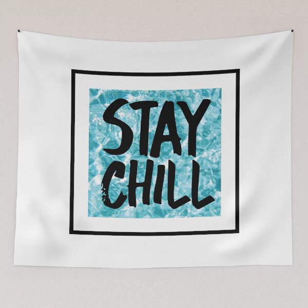 Item preview, Stay Chill designed and sold by kaydubyahh.