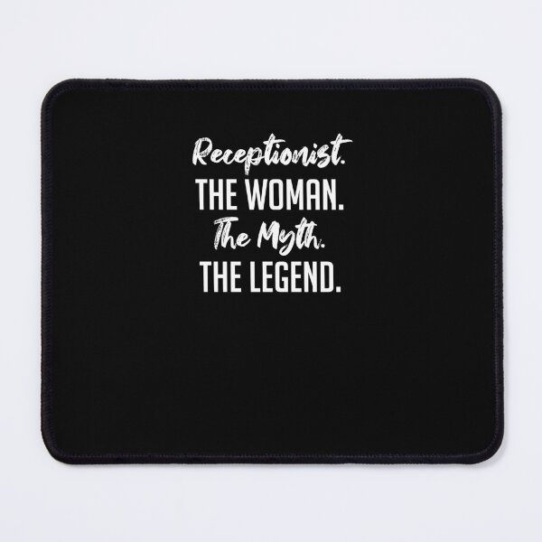 Item preview, Receptionist The Woman The Myth The Legend - Funny Secret Santa designed and sold by SupremeFortune.