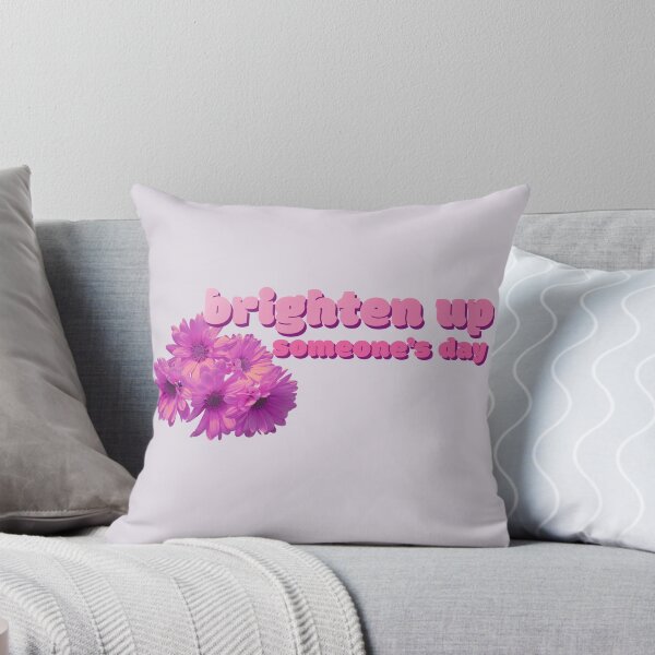Item preview, brighten up someone's day designed and sold by kayadmu.