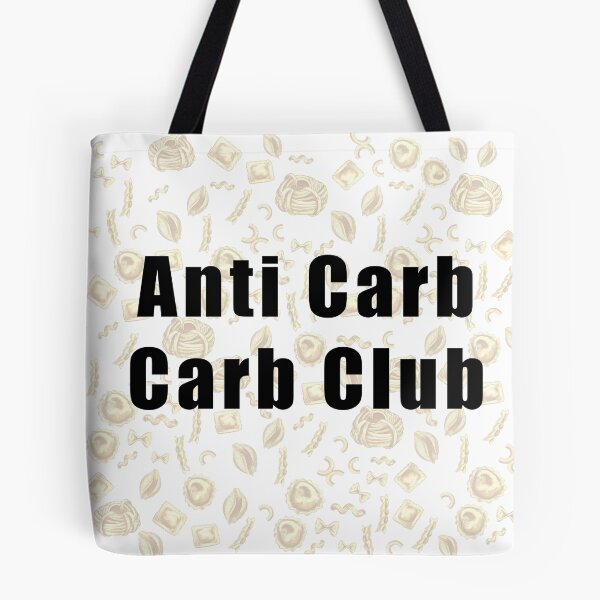 Item preview, Anti Carb Carb Club designed and sold by BrittanyRathel.