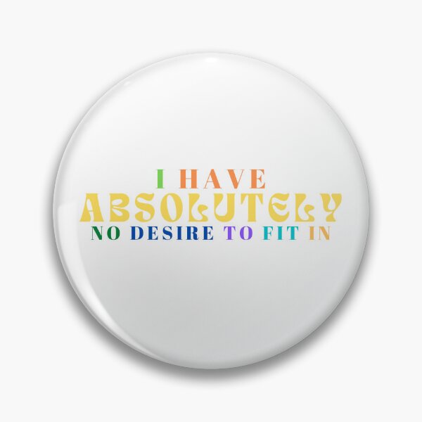 Item preview,  I Have Absolutely No Desire to Fit In  | Funny Introvert Hoodie for Friends or Family | Sarcastic Nonconformist designed and sold by Alexa5454.