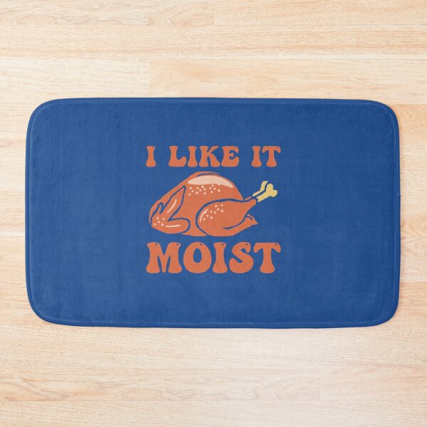 Item preview, Like It Moist designed and sold by THROUGH-LIFE.