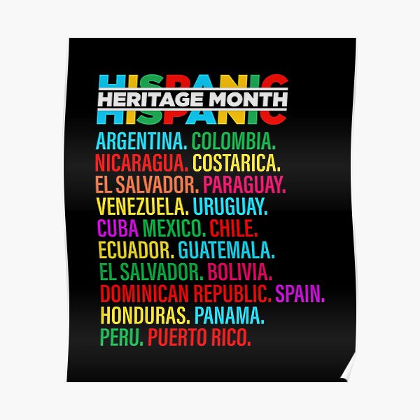 National Hispanic Heritage Month All Countries Flags Poster For Sale By Iliasdesigner Redbubble 5556