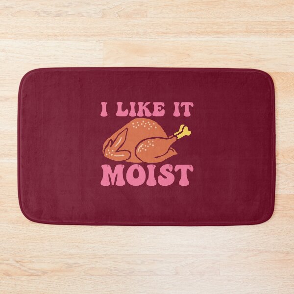 Item preview, Like It Moist designed and sold by THROUGH-LIFE.