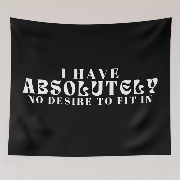 Item preview,  I Have Absolutely No Desire to Fit In  | Funny Introvert Hoodie for Friends or Family | Sarcastic Nonconformist designed and sold by Alexa5454.