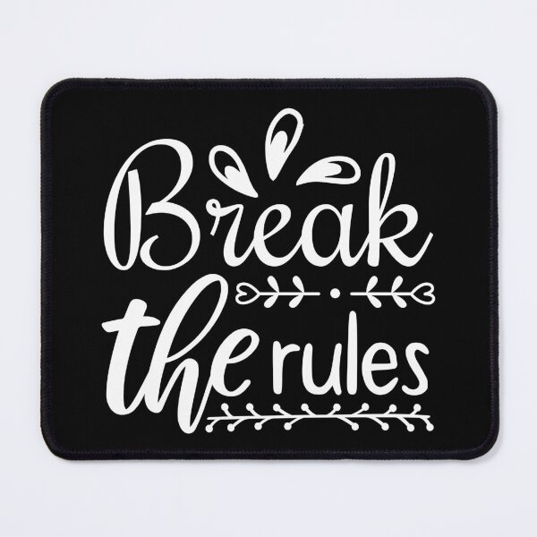 Item preview, Break The Rules Quote designed and sold by BlueZenStudio.