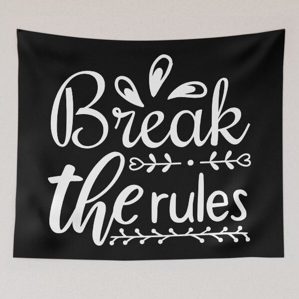 Item preview, Break The Rules Quote designed and sold by BlueZenStudio.