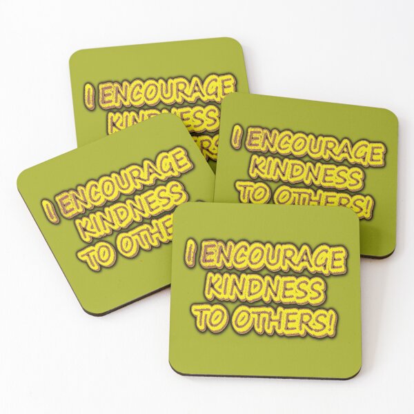 Item preview, "I ENCOURAGE KINDNESS TO OTHERS!" Cute Design. Buy Now designed and sold by Health And Fitness Posts e-Store.