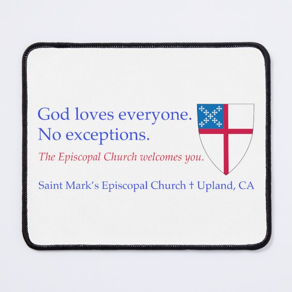 Item preview, God Loves Everyone - Saint Mark's Episcopal Church + Upland, CA designed and sold by litmusician.