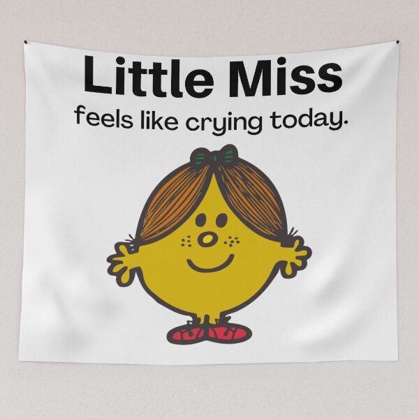 Item preview, little miss feels like crying today little miss funny tshirt for women designed and sold by estheticianart.