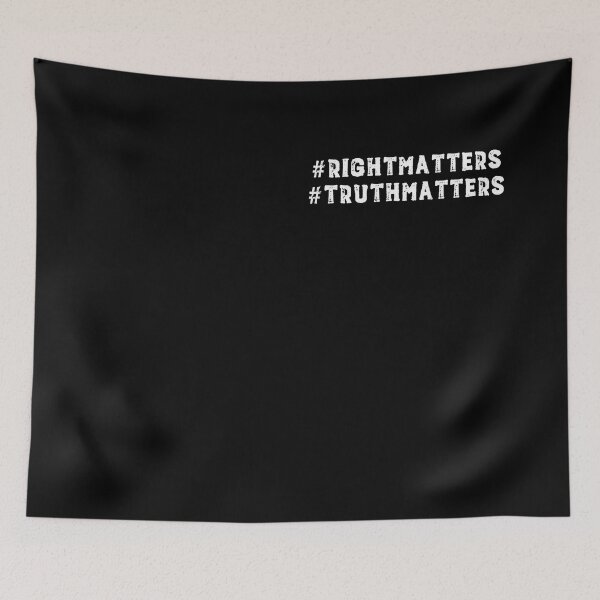 Item preview, Truth and Justice: Right Matters, Truth Matters (white text) designed and sold by Ofeefee.